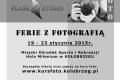 KURS FOTO,ferie zimowe z fotografi, 19-23.01.2015 Koobrzeg